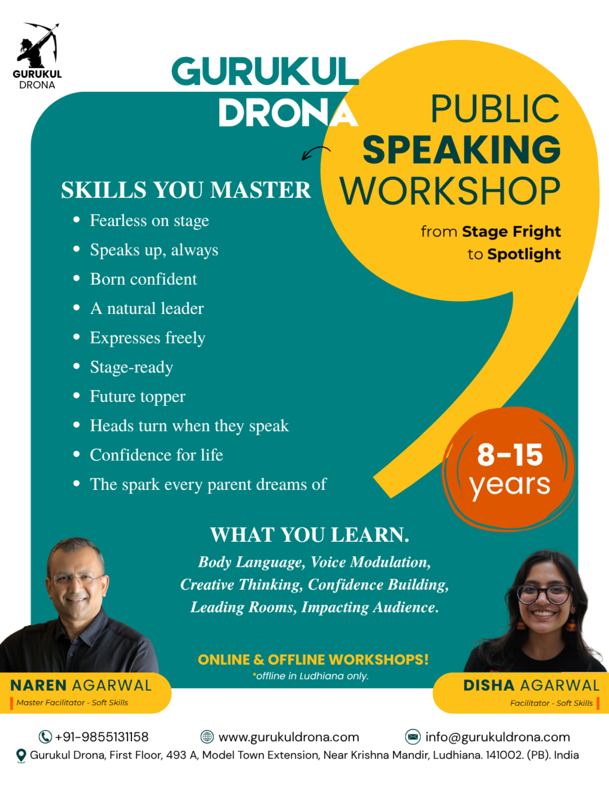 Skills you master, ages 8 to 15: fearless on stage, speaks up always, born confident, a natural leader, expresses freely, stage-ready, future topper, heads turn when they speak, confidence for life, the spark every parent dreams of