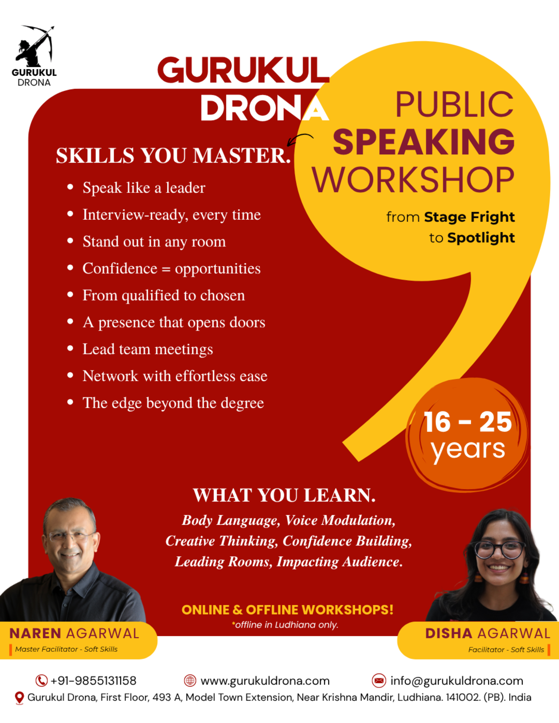 Skills you master, ages 16 to 25: speak like a leader, interview-ready every time, stand out in any room, confidence equals opportunities, from qualified to chosen, a presence that opens doors, lead team meetings, network with effortless ease, the edge beyond the degree
